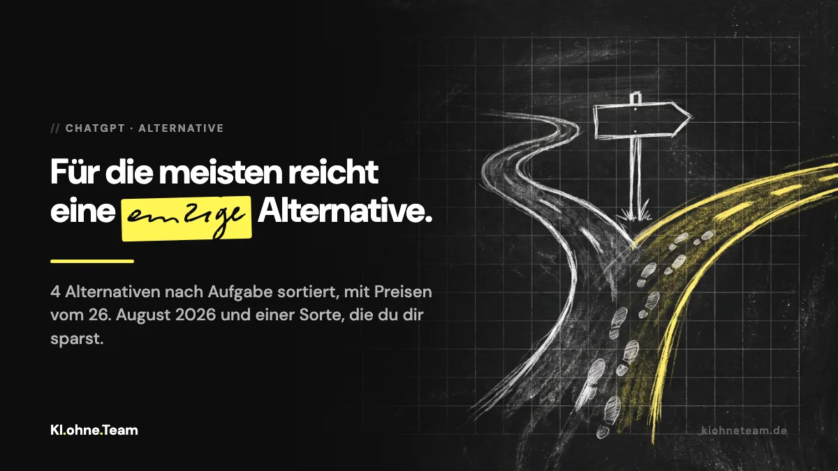 ChatGPT-Alternative: welche KI Selbstständige 2026 statt ChatGPT nutzen (und welche nicht)