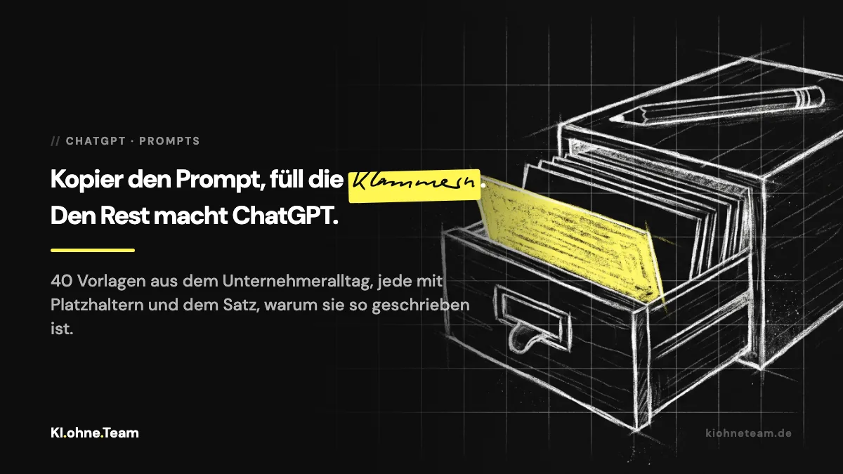 ChatGPT-Prompts auf Deutsch: 40 Vorlagen aus dem Unternehmeralltag